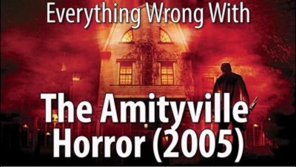 CinemaSins - S06E100 - Everything Wrong With The Amityville Horror (2005)