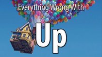 CinemaSins - Episode 20 - Everything Wrong With Up