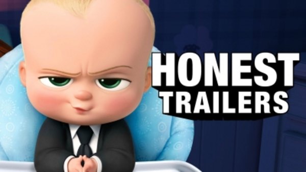 Honest Trailers - S2018E01 - The Boss Baby