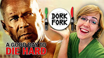 Dork Fork - Episode 5 - Die Harder