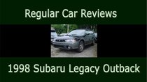 Regular Car Reviews - Episode 4 - 1998 Subaru Legacy Outback