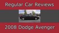 Regular Car Reviews - Episode 14 - 2008 Dodge Avenger