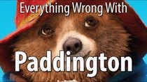CinemaSins - Episode 3 - Everything Wrong With Paddington