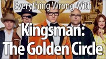 CinemaSins - Episode 4 - Everything Wrong With Kingsman: The Golden Circle