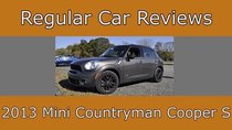 Regular Car Reviews - Episode 5 - 2012 Mini Countryman Cooper S
