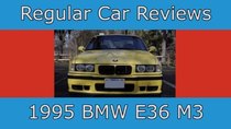 Regular Car Reviews - Episode 11 - 1995 BMW E36 M3