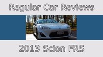Regular Car Reviews - Episode 12 - 2013 Scion FRS and Subaru BRZ