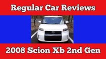 Regular Car Reviews - Episode 24 - 2008 Scion Xb
