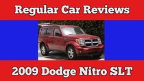 Regular Car Reviews - Episode 1 - 2009 Dodge Nitro SLT