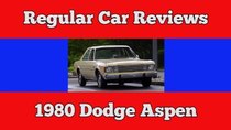 Regular Car Reviews - Episode 1 - 1980 Dodge Aspen
