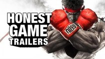 Honest Game Trailers - Episode 3 - Street Fighter V