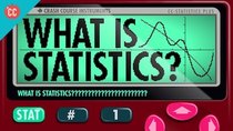 Crash Course Statistics - Episode 1 - What Is Statistics