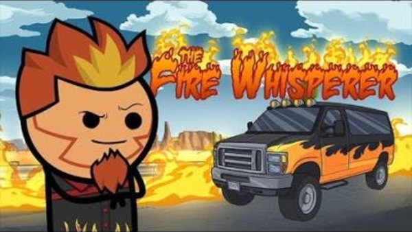 Cyanide & Happiness Shorts - S2017E61 - The Fire Whisperer