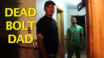 Psycho Series (MJN) - Episode 62 - DEADBOLT DAD!