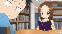 Karakai Jouzu no Takagi-san - Episode 5 - Studying for the Test / Test / Test Results / Bookstore / Shelter...