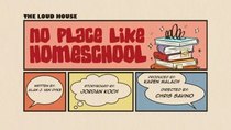 The Loud House - Episode 4 - No Place Like Homeschool