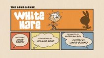 The Loud House - Episode 5 - White Hare