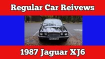 Regular Car Reviews - Episode 3 - 1987 Jaguar XJ6