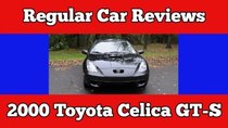 Regular Car Reviews - Episode 10 - 2000 Toyota Celica GTS