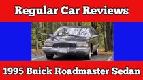 Regular Car Reviews - Episode 16 - 1995 Buick Roadmaster Sedan