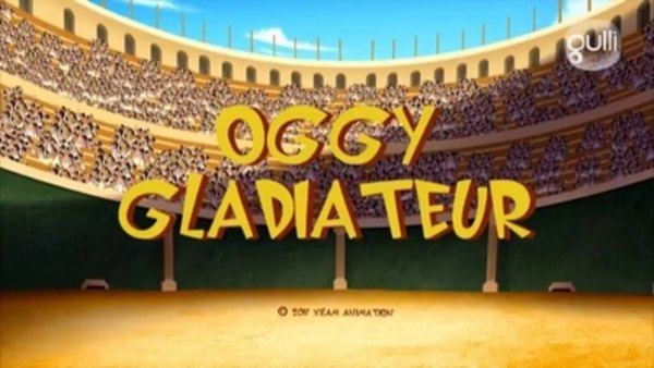 Oggy and the Cockroaches - S05E04 - Gladiator Oggy