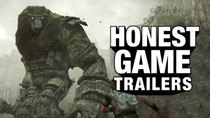 Honest Game Trailers - Episode 6 - Shadow of the Colossus
