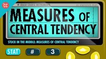 Crash Course Statistics - Episode 3 - Measures of Central Tendency