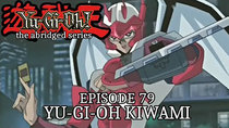 Yu-Gi-Oh!: The Abridged Series - Episode 16 - Yu-Gi-Oh Kiwami