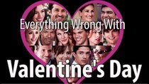 CinemaSins - Episode 13 - Everything Wrong With Valentine's Day