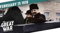 The Great War - Episode 7 - No War, No Peace – Trotsky's Gamble
