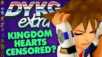 Did You Know Gaming Extra - Episode 53 - Kingdom Heart’s Censored Spanking Scene [Region Differences]