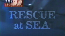 American Experience - Episode 8 - Rescue at Sea