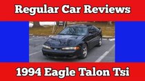 Regular Car Reviews - Episode 3 - 1994 Eagle Talon Tsi