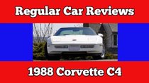Regular Car Reviews - Episode 5 - 1988 Chevrolet Corvette C4
