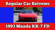 Regular Car Reviews - Episode 10 - 1993 Mazda RX-7 FD