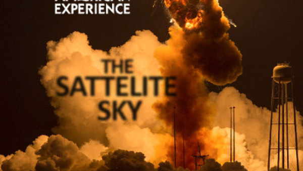 American Experience - S03E07 - The Satellite Sky