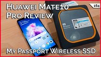 TekThing - Episode 164 - Huawei Mate10 Pro, WD My Passport Wireless SSD, Don’t Download...