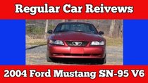 Regular Car Reviews - Episode 6 - 2004 Ford Mustang SN-95