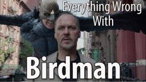 CinemaSins - Episode 17 - Everything Wrong With Birdman