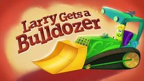 VeggieTales In The House - Episode 13 - Larry Gets a Bulldozer