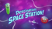 VeggieTales In The House - Episode 24 - Destination: SPACE STATION!