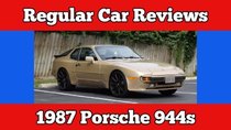 Regular Car Reviews - Episode 7 - 1987 Porsche 944s