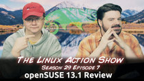 The Linux Action Show! - Episode 287 - openSUSE 13.1 Review