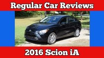 Regular Car Reviews - Episode 2 - 2016 Scion iA