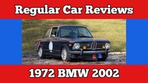 Regular Car Reviews - Episode 10 - 1972 BMW 2002
