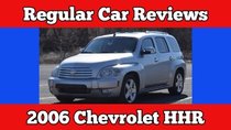 Regular Car Reviews - Episode 3 - 2006 Chevrolet HHR LT