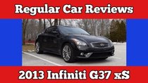 Regular Car Reviews - Episode 5 - 2013 Infiniti G37xS