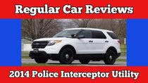 Regular Car Reviews - Episode 12 - 2014 Police Interceptor Utility