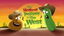VeggieTales in the City - Episode 5 - The Hottest Pepper in the West
