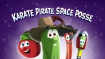 VeggieTales in the City - Episode 6 - Karate Pirate Space Posse